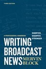 Mervin Block, Block Mervin - Writing Broadcast News Shorter, Sharper, Stronger