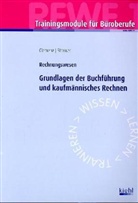 Clemen, Gerhar Clemenz, Gerhard Clemenz, Strasser, Alexander Strasser - Trainingsmodul Bürokaufleute, Rechnungswesen: Grundlagen der Buchführung und kaufmännisches Rechnen