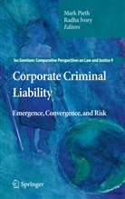 Ivory, Ivory, Radha Ivory, Mar Pieth, Mark Pieth - Corporate Criminal Liability