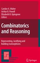Arthu B Powell, Arthur B Powell, Elizabeth B Uptegrove, Carolyn A Maher, Carolyn A. Maher, Arthur B Powell... - Combinatorics and Reasoning