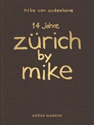 Mike Van Audenhove - 14 Jahre Zürich by Mike