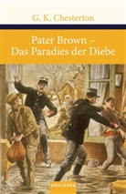 Gilbert K. Chesterton - Pater Brown - Das Paradies der Diebe