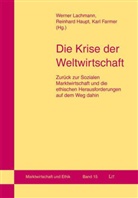 Karl Farmer, Reinhar Haupt, Reinhard Haupt, Werner Lachmann - Die Krise der Weltwirtschaft