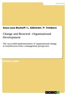 Anna L. Bischoff, Anna Len Bischoff, Anna Lena Bischoff, L Sällström, L. Sällström, Trimborn... - Change and Renewal - Organizational Development