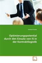 Gerhard Fischer - Optimierungspotential durch den Einsatz von IS in der Kontraktlogistik