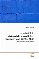 Stefan Sifkovits - Israelkritik in österreichischen linken Gruppen von 2000 - 2009