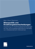 Marc-Oliver Obermann - Bilanzpolitik und Kreditvergabeentscheidungen