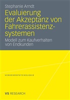 Stephanie Arndt - Evaluierung der Akzeptanz von Fahrerassistenzsystemen