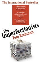Tom Rachman - The Imperfectionists