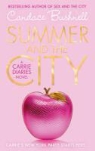 Candace Bushnell - The Carrie Diaries