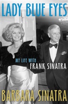 Barbara Sinatra - Lady Blue Eyes