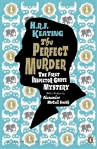H R F Keating, H. R. F. Keating, H.R.F. Keating, Henry R. F. Keating, Alexander McCall Smith - The Perfect Murder