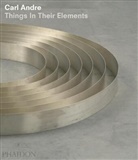 Carl Andre, Alistai Rider, Alistair Rider - Carl Andre : things in their elements