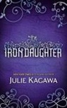 Julie Kagawa - The Iron Daughter