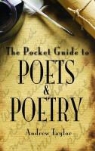 Andrew Taylor - Pocket Guide to Poets & Poetry