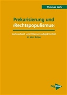 Thomas Lühr - Prekarisierung und Rechtspopulismus