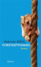 Gabriele Kögl - Vorstadthimmel