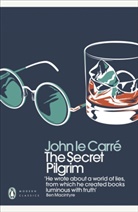 John le Carré, John Le Carre, John le Carré - The Secret Pilgrim