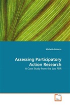 Michelle Roberts - Assessing Participatory Action Research