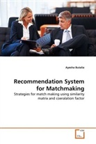 Ayesha Butalia - Recommendation System for Matchmaking