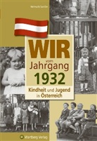 Brigitte Santler, Helmut Santler, Helmuth Santler - Wir vom Jahrgang 1932 - Kindheit und Jugend in Österreich