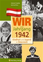 Ihne, Gertrud Ihne, Santle, Helmut Santler, Helmuth Santler - Wir vom Jahrgang 1942 - Kindheit und Jugend in Österreich