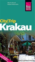 Martin Band, Martin Brand, Robert Kalimullin, Klaus Werner - Reise Know-How CityTrip Krakau
