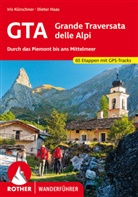 Haas, Dieter Haas, Kürschne, Iri Kürschner, Iris Kürschner - Rother Wanderführer GTA - Grande Traversata delle Alpi