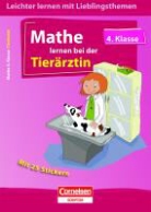 Thomas Wolff - Mathe lernen bei der Tierärztin, 4. Klasse