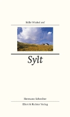 Hermann Schreiber - Stille Winkel auf Sylt