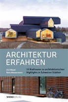 Üse Meyer, Reto Westermann - Architektur erfahren
