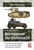 Alexander Lüdeke, Andreas Lüdeke - Beutepanzer der Wehrmacht