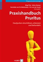 Bing Thio, Thio Bing, Harmiecke van Os-Medendorp, Ronne, Ronner, Esther Ronner... - Praxishandbuch Pruritus