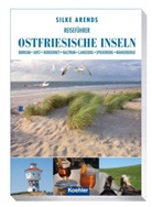 Silke Arends - Reiseführer Ostfriesische Inseln