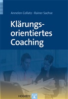 COLLAT, Annele Collatz, Annelen Collatz, Sachse, Rainer Sachse - Klärungsorientiertes Coaching
