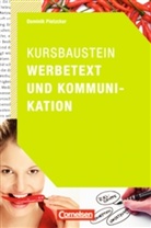 Dominik Pietzcker - Kursbaustein Werbetext und Kommunikation