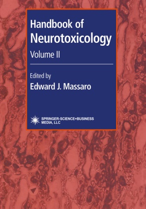 Edwar J Massaro, Edward J Massaro, Edward J. Massaro - Handbook of Neurotoxicology. Vol.II