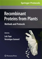 Loï Faye, Loïc Faye, Gomord, Gomord, Veronique Gomord - Recombinant Proteins From Plants