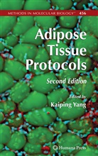 Kaipin Yang, Kaiping Yang - Adipose Tissue Protocols