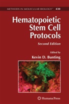 Kevin D. Bunting, Kevi D Bunting, Kevin D Bunting - Hematopoietic Stem Cell Protocols