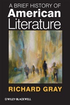 Gray, R Gray, Richard Gray, Richard (University of Essex Gray - Brief History of American Literature