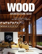 Philip Jodidio, Philip Jodido - Architecture now ! : wood. Architecture now ! : Holz. Architecture now ! : bois