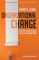 Lewis, Laurie Lewis, Laurie K. Lewis - Organizational Change