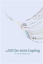 Marian Pankowski - Der letzte Engeltag