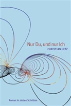 Christian Uetz - Nur Du, und nur Ich