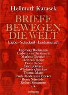 Hellmuth Karasek, Pöllman, Wild, Hellmut Karasek, Hellmuth Karasek - Briefe bewegen die Welt - 2: Liebe - Schicksal - Leidenschaft