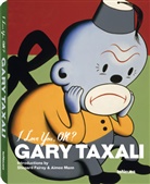 Gary Taxali - Gary Taxali, I love you ok ?