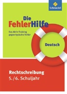 Annet Kowoll - Die FehlerHilfe: Deutsch Rechtschreibung 5./6. Schuljahr