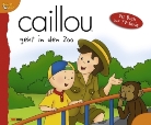 Marion Johnson, Panini - Caillou geht in den Zoo