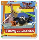 Anna Blume - Timmy muss baden